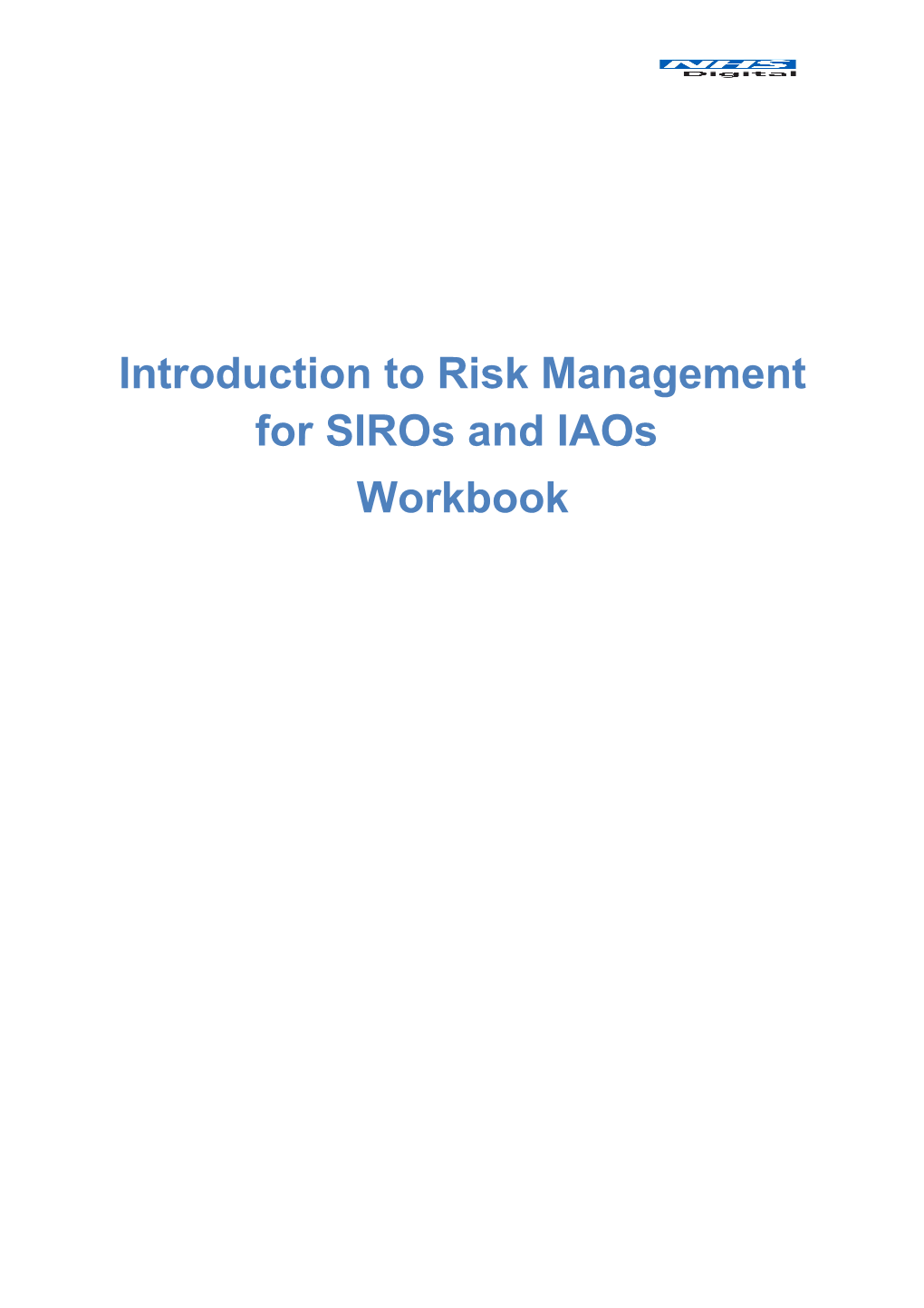 Introduction to Risk Management for Siros and Iaos