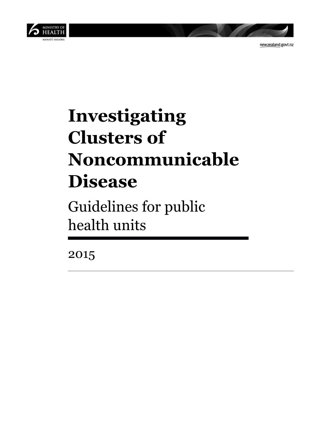 Investigating Clusters of Non-Communicable Disease: Guidelines for Public Health Units
