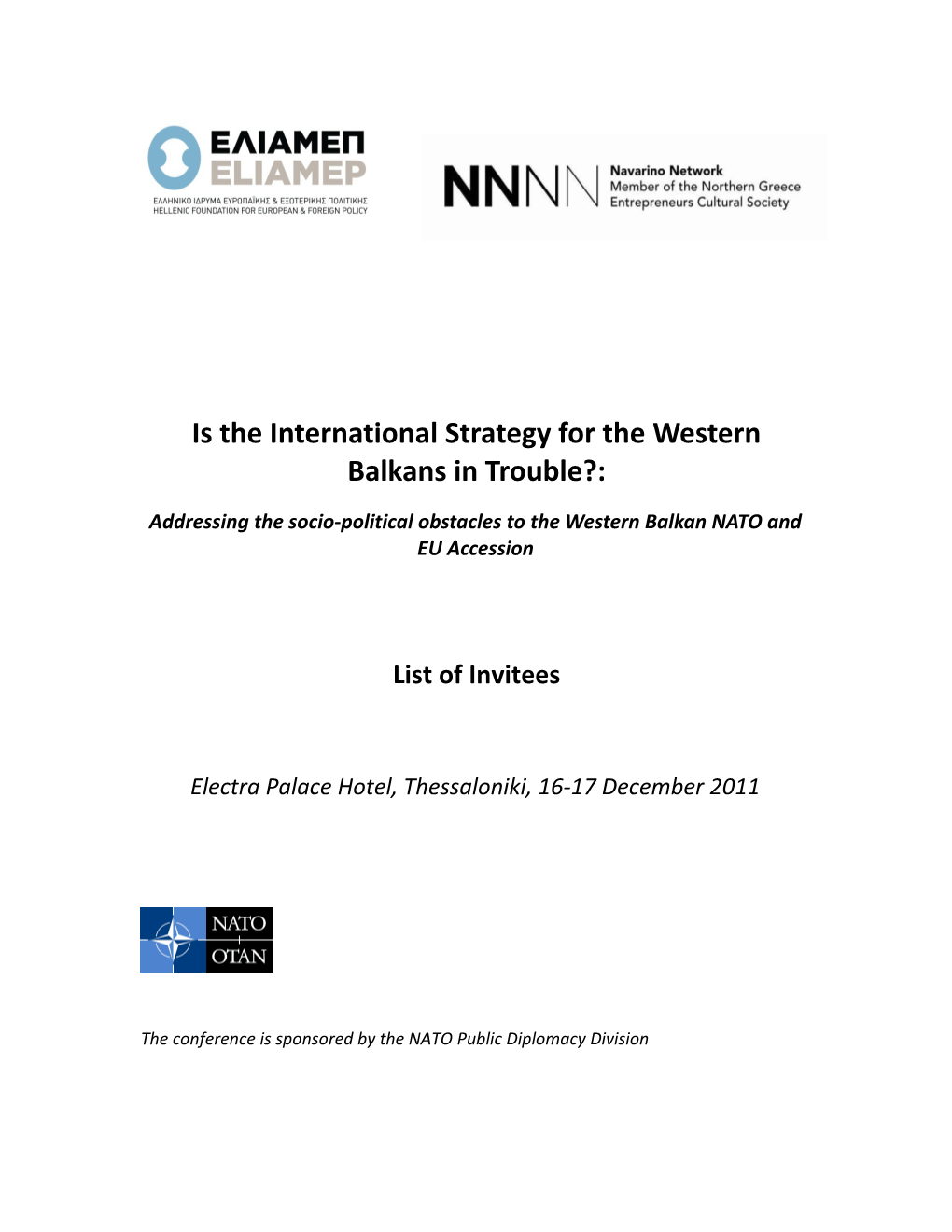 Is the International Strategy for the Western Balkans in Trouble?