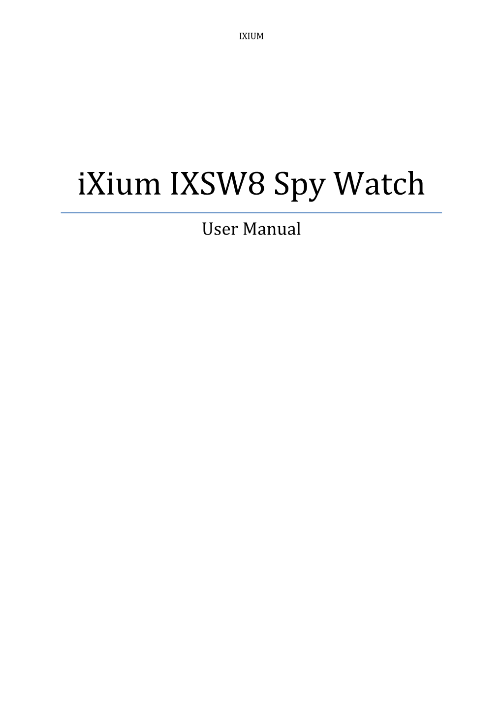 Ixium IXSW8 Spy Watch