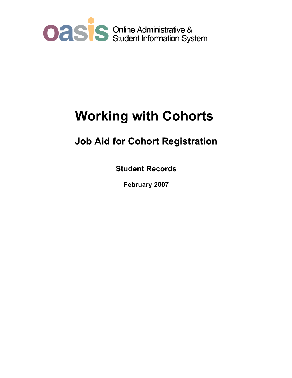 Job Aid for Cohort Registration