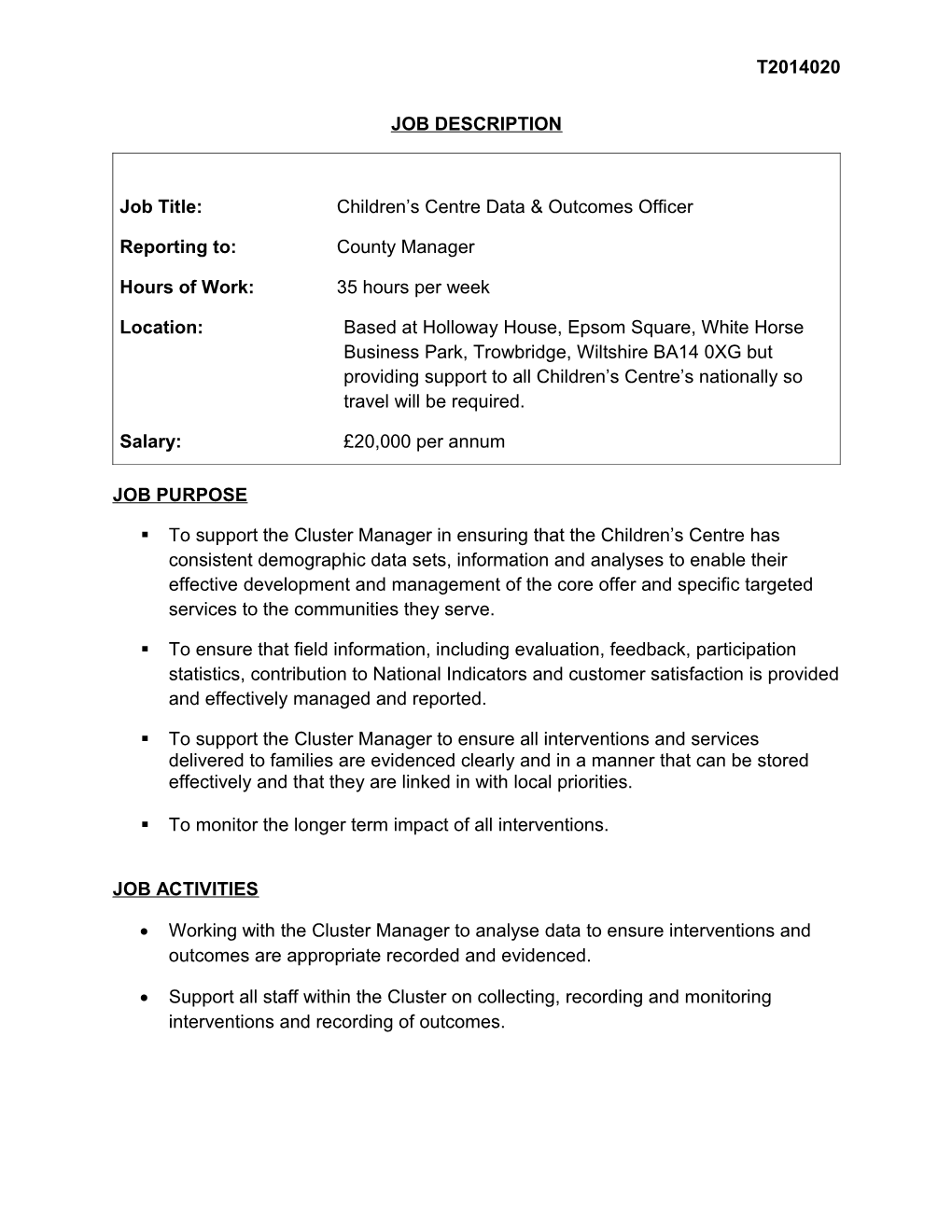 Job Title:Children S Centre Data & Outcomes Officer