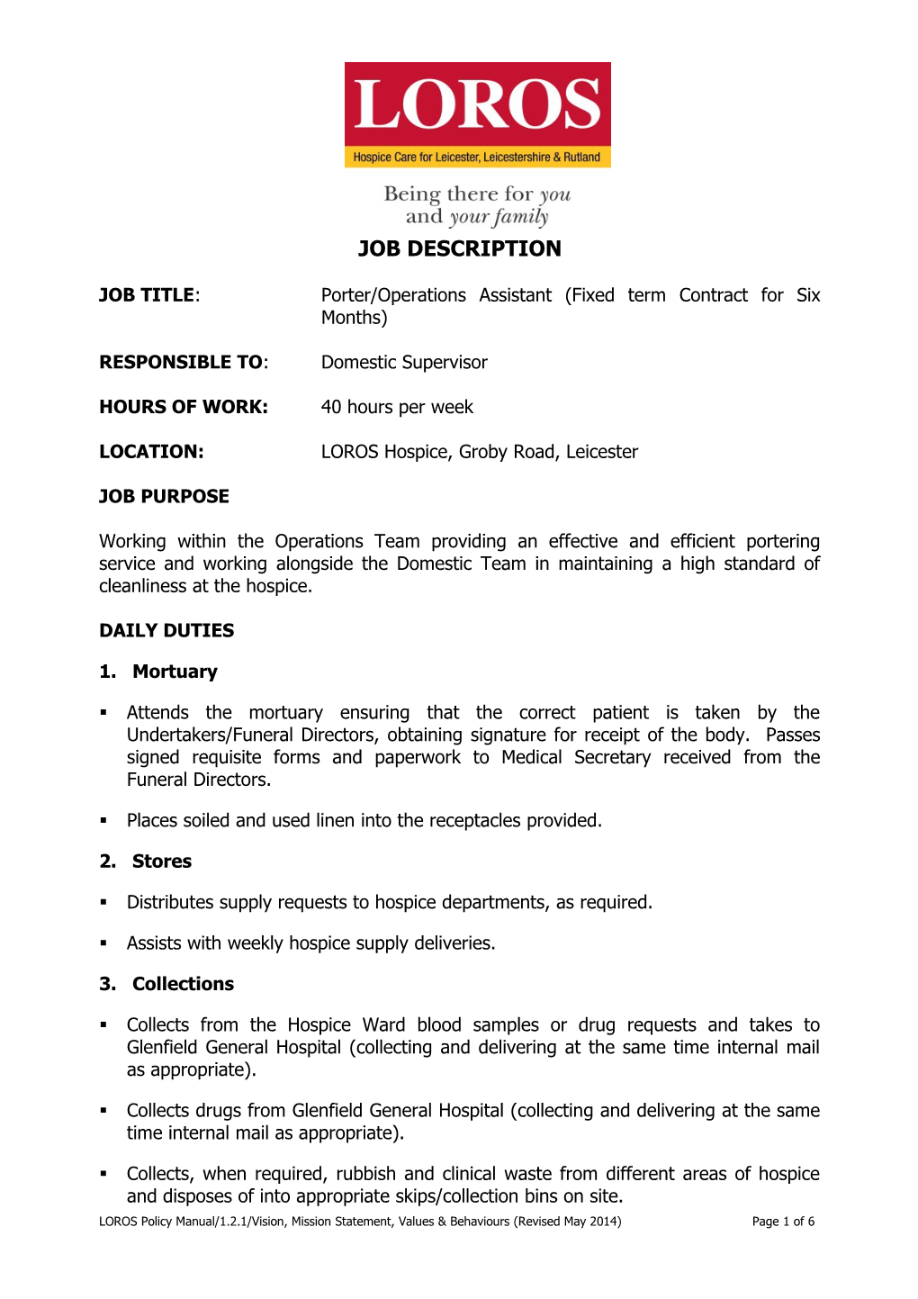 JOB TITLE:Porter/Operations Assistant (Fixed Term Contract for Six Months)
