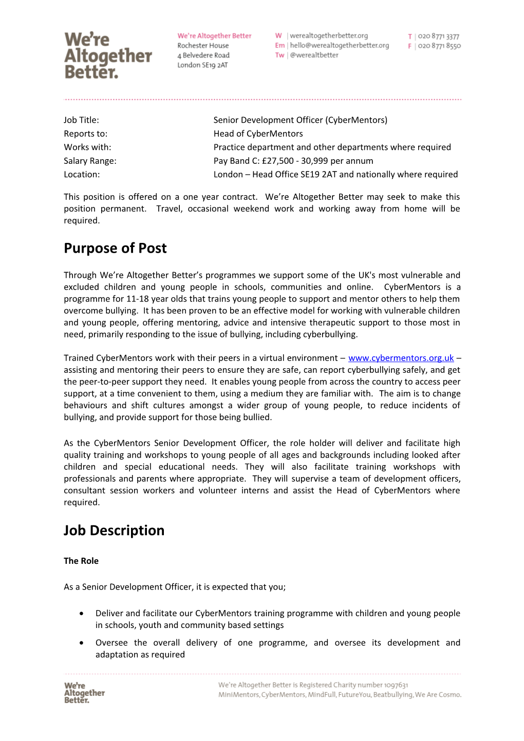 Job Title:Senior Development Officer (Cybermentors)