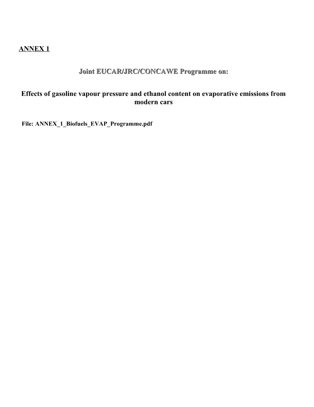 Joint EUCAR/JRC/CONCAWE Programme On