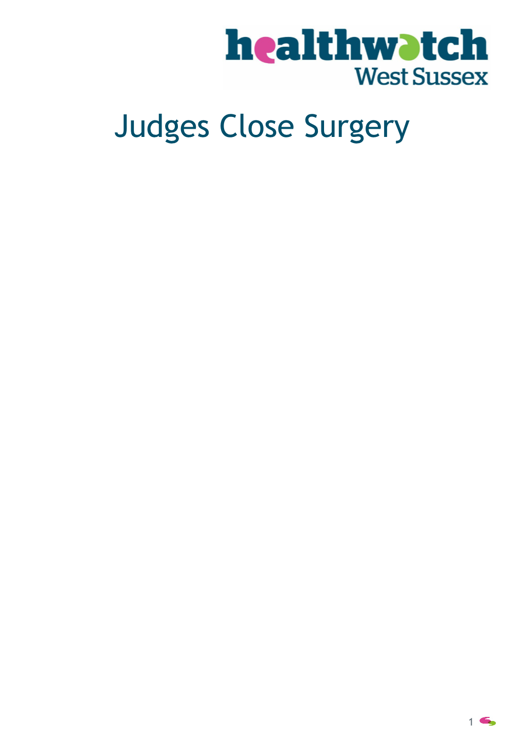 Judges Close Surgery