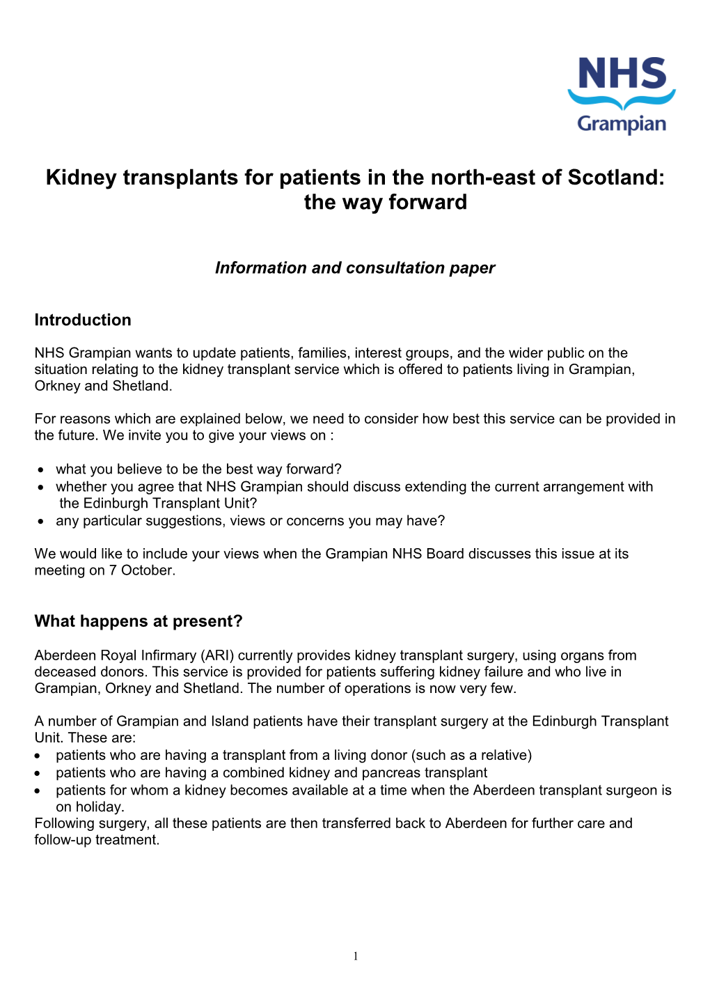 Kidney Transplants for Patients in the North-East of Scotland: the Way Forward