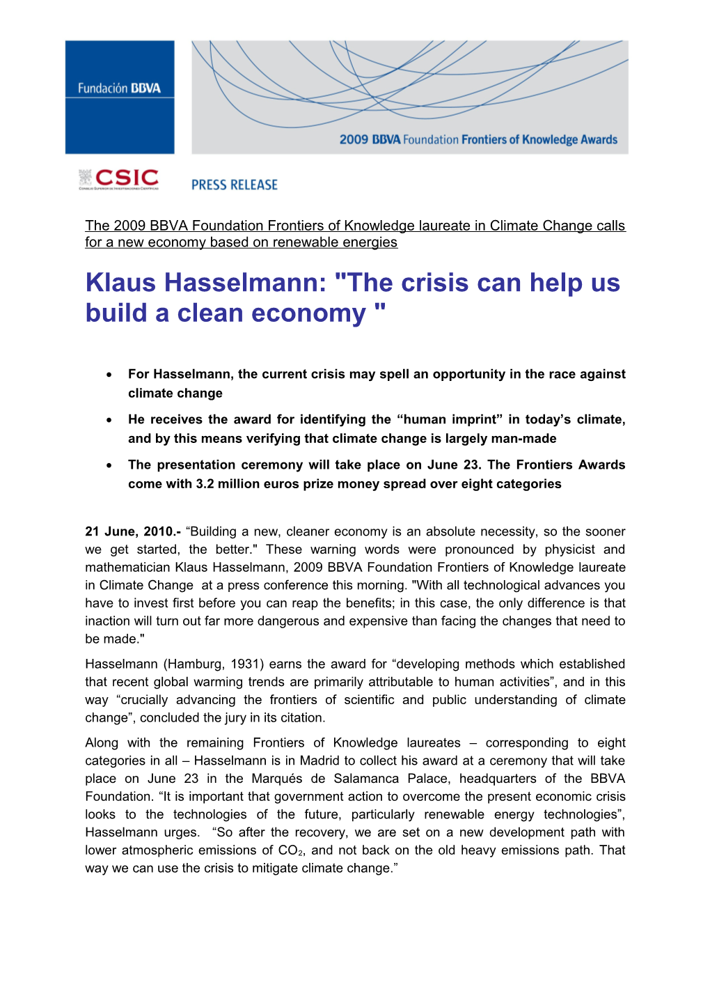 Klaus Hasselmann: the Crisis Can Help Us Build a Clean Economy