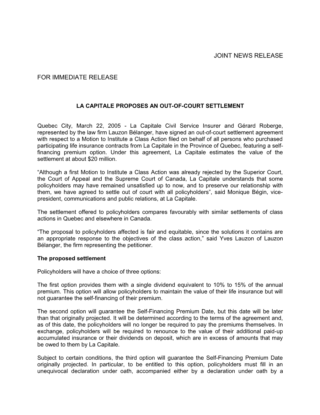 La Capitale Proposes an Out-Of-Courtsettlement
