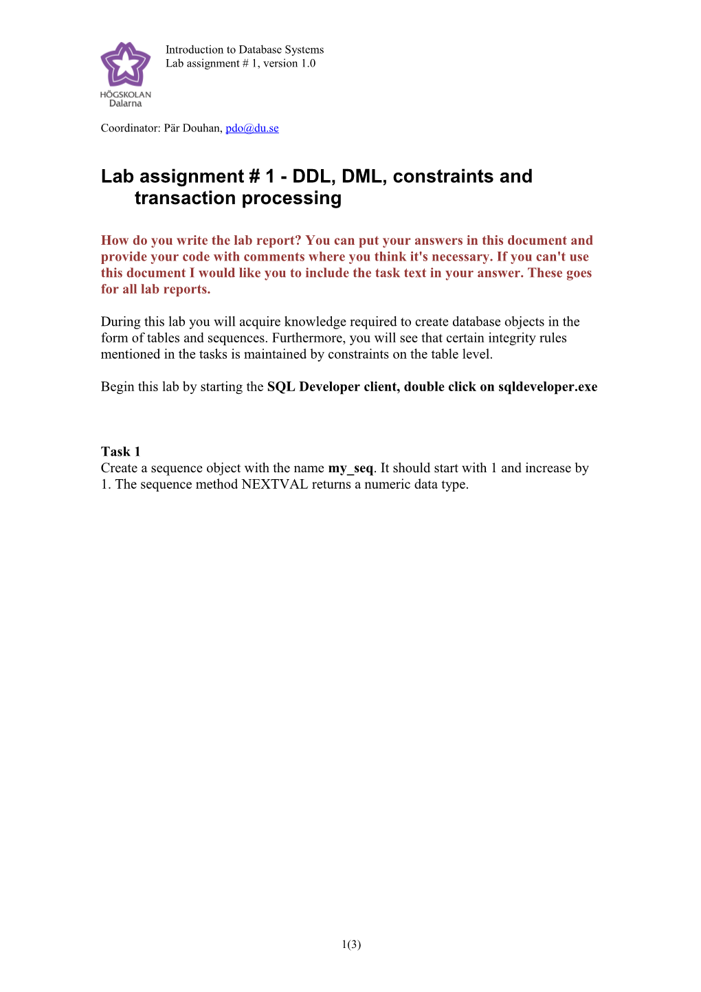 Lab Assignment # 1 - DDL, DML, Constraints and Transaction Processing
