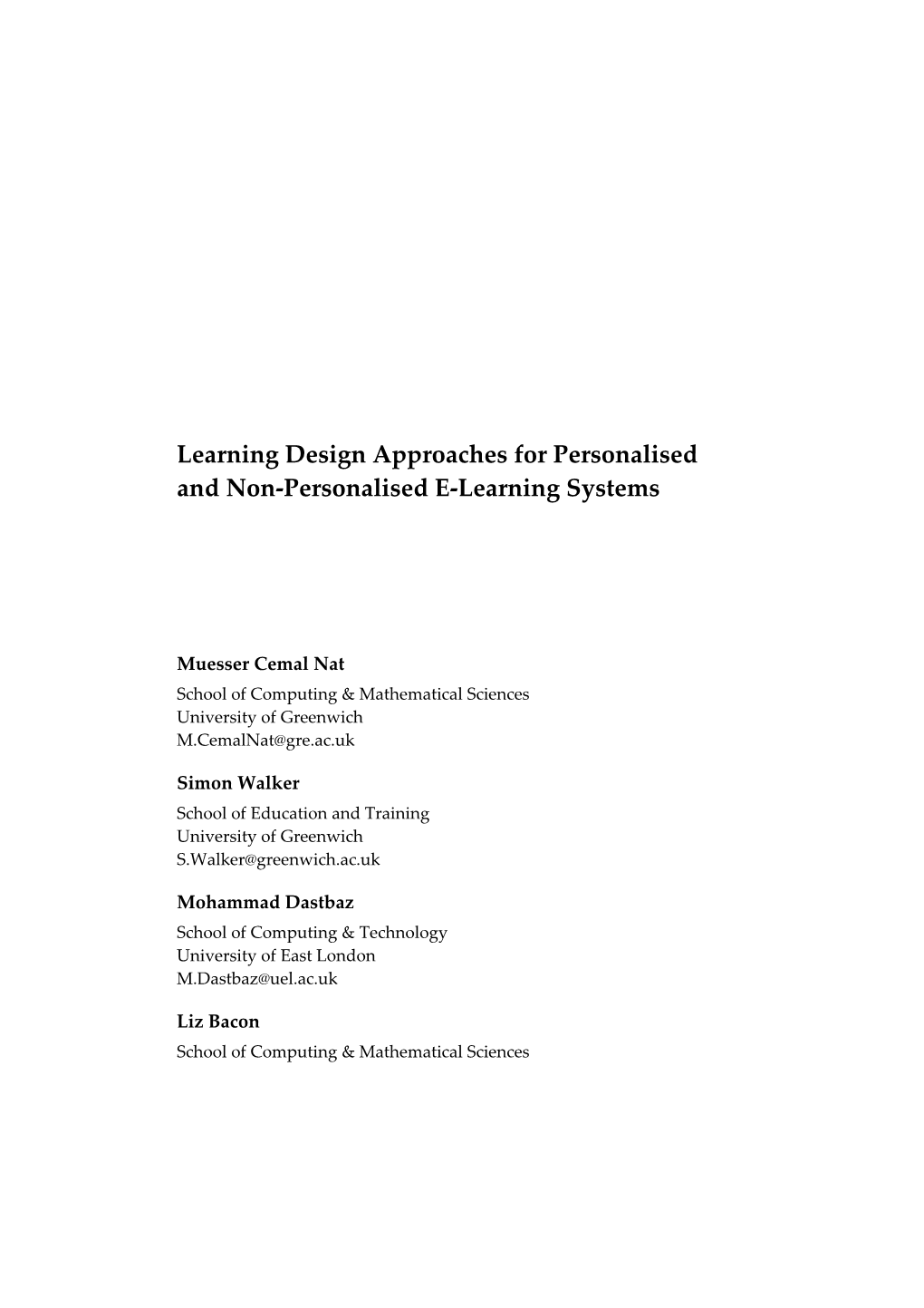 Learning Design Approaches for Personalised and Non-Personalised E-Learning Systems