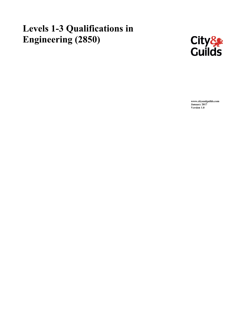 Levels 1-3 Qualifications in Engineering (2850)