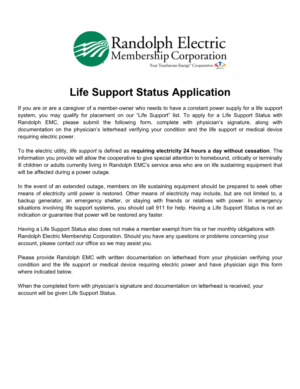 Life Support Status Application