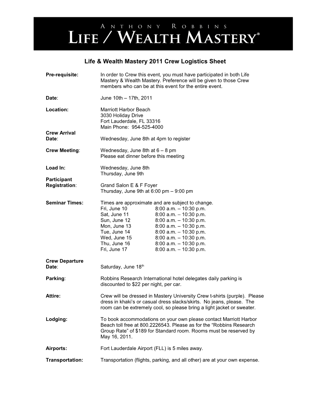 Life & Wealth Mastery 2011 Crew Logistics Sheet