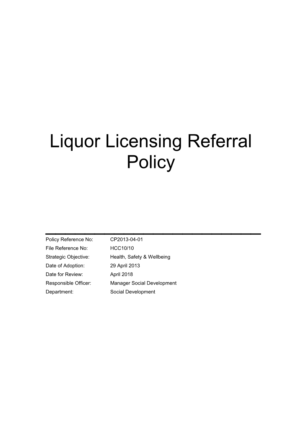 Liquor Licensing Referral Policy