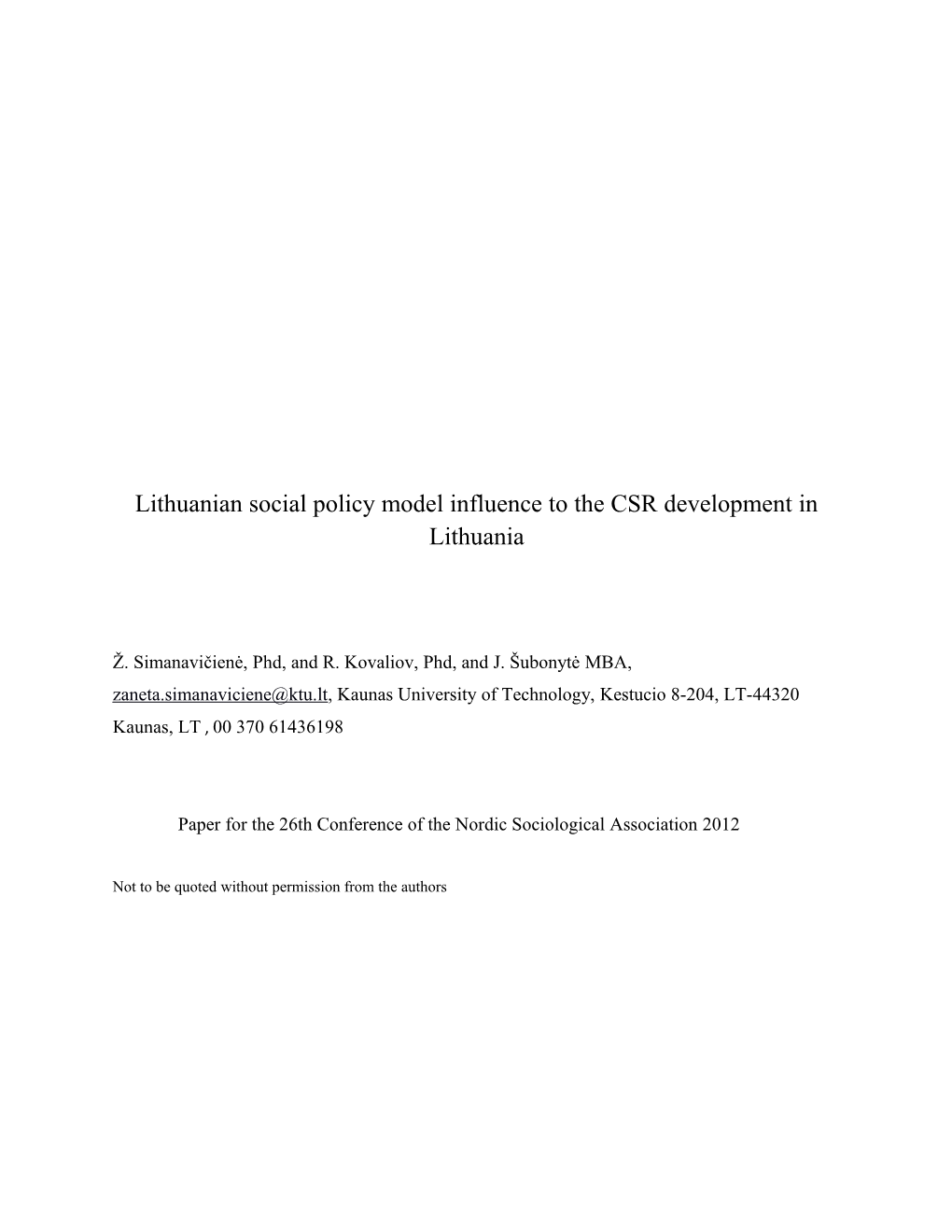 Lithuanian Social Policy Model Influence to the CSR Development in Lithuania