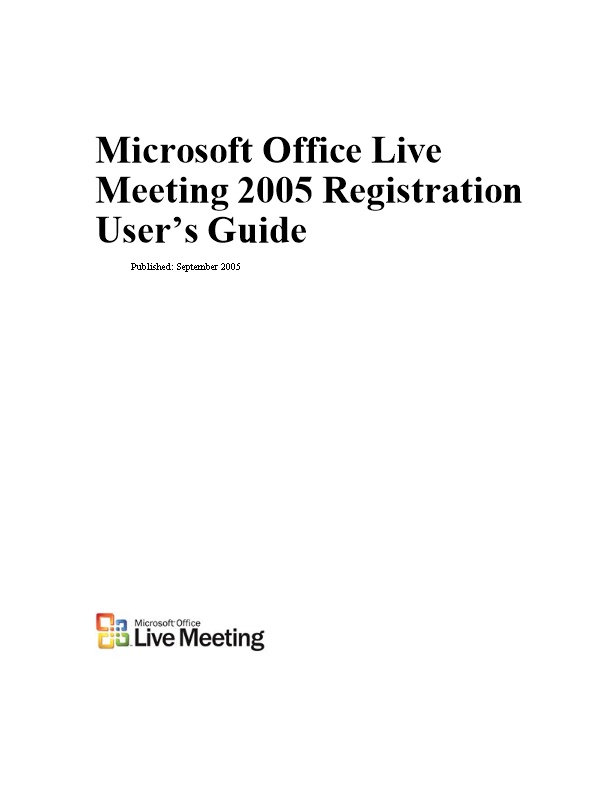 Live Meeting 2005 Registration User's Guide