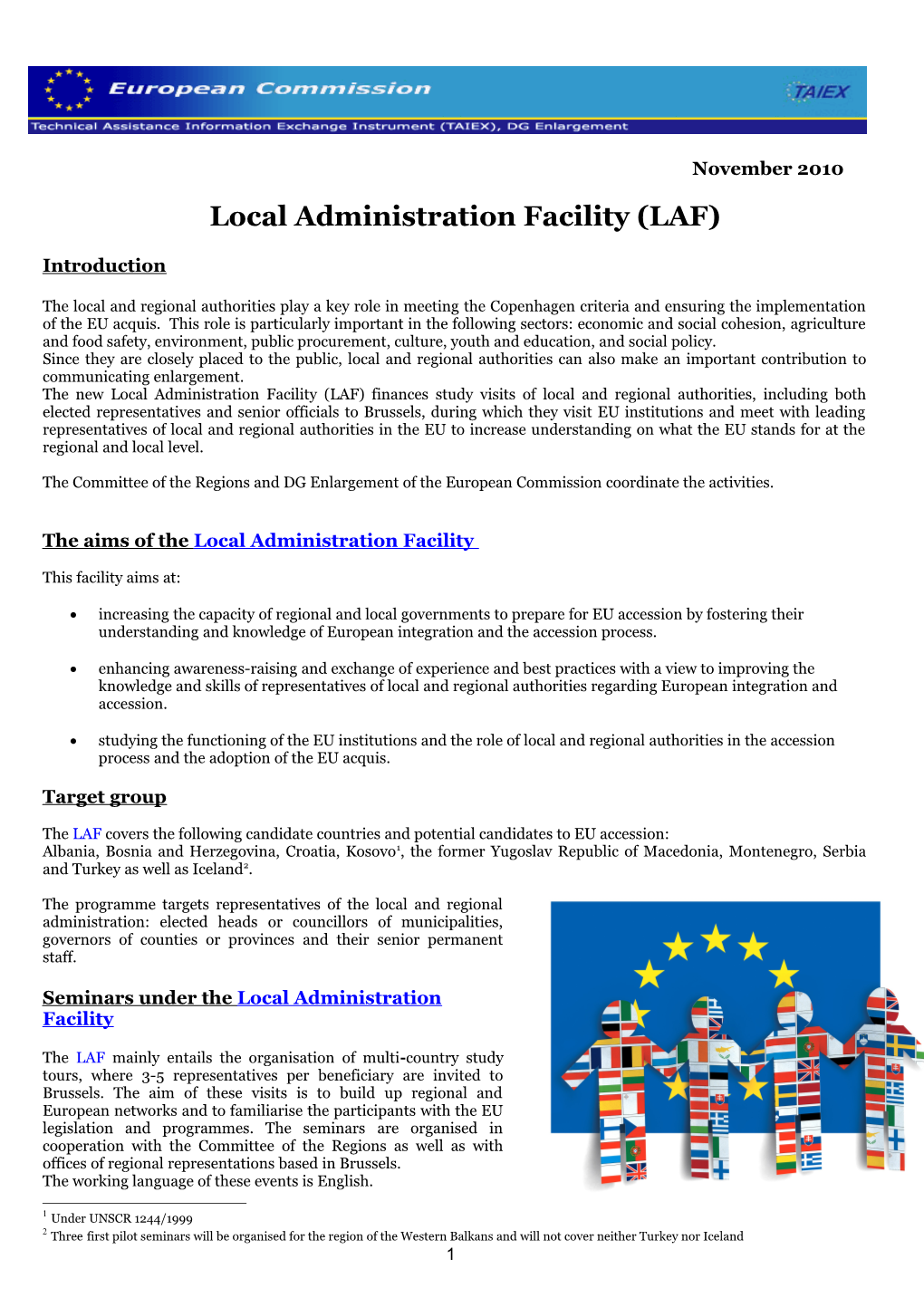 Local Administrationfacility (LAF)