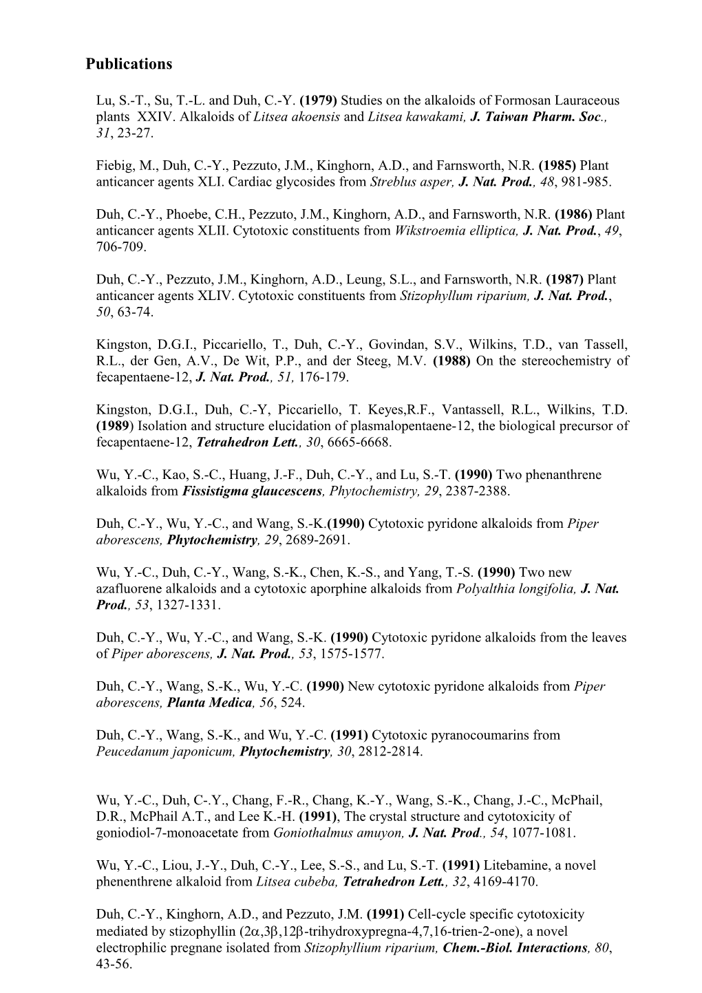 Lu, S.-T., Su, T.-L. and Duh, C.-Y. (1979) Studies on the Alkaloids of Formosan Lauraceous