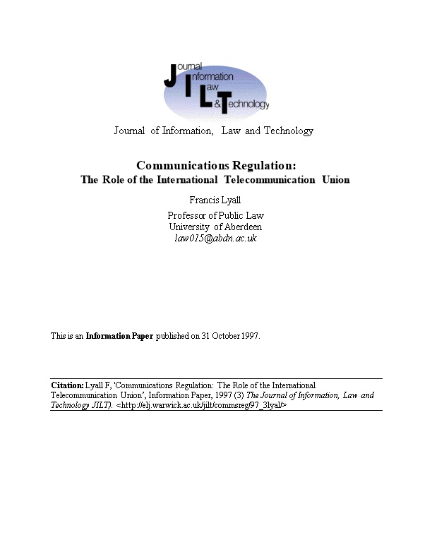 Lyall Fcommunications Regulation: the Role of the ITU