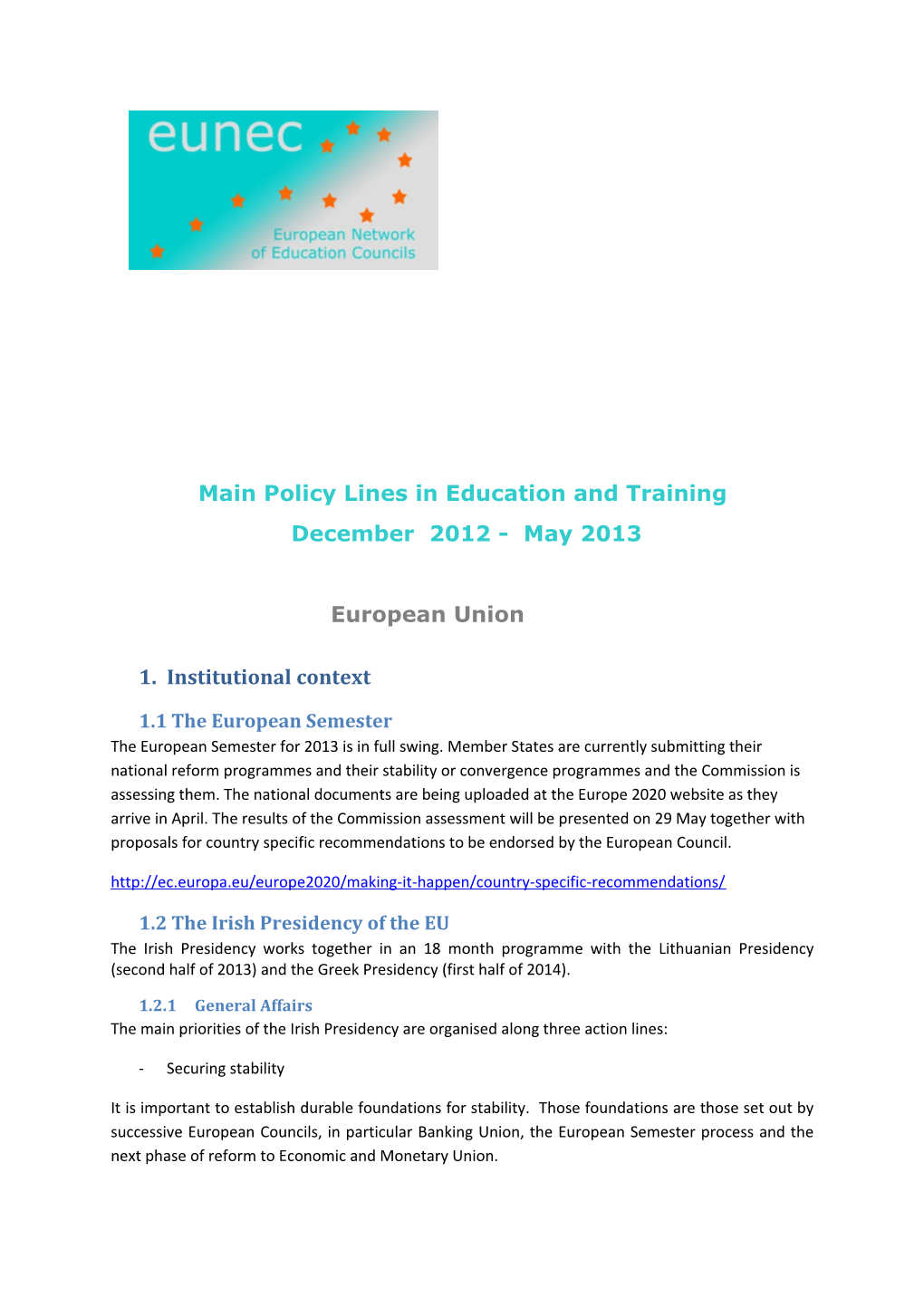 Main Policy Lines in Education and Training