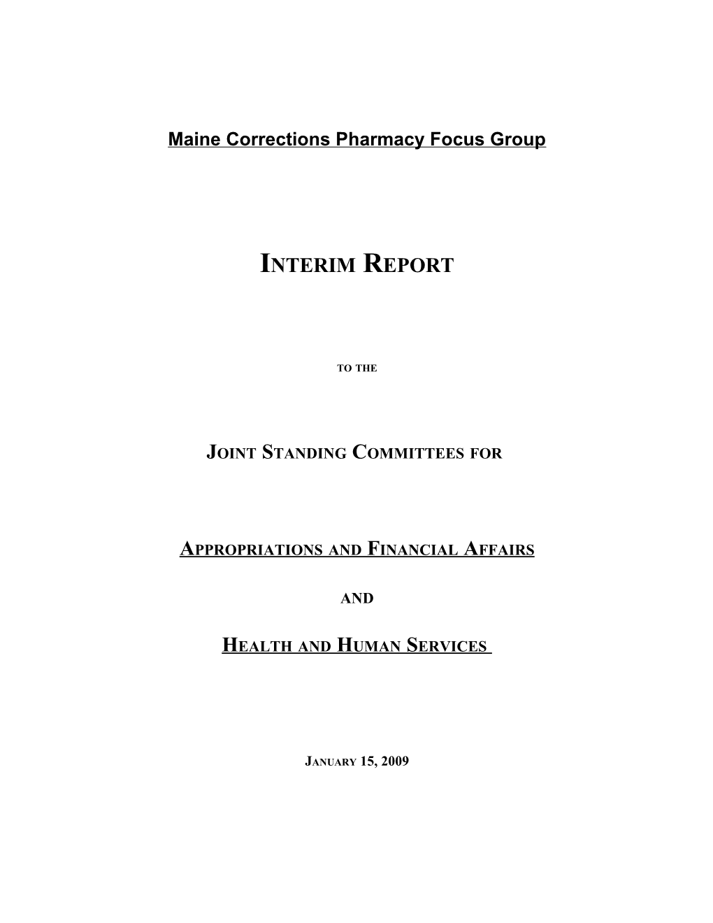 Maine Corrections Pharmacy Focus Group