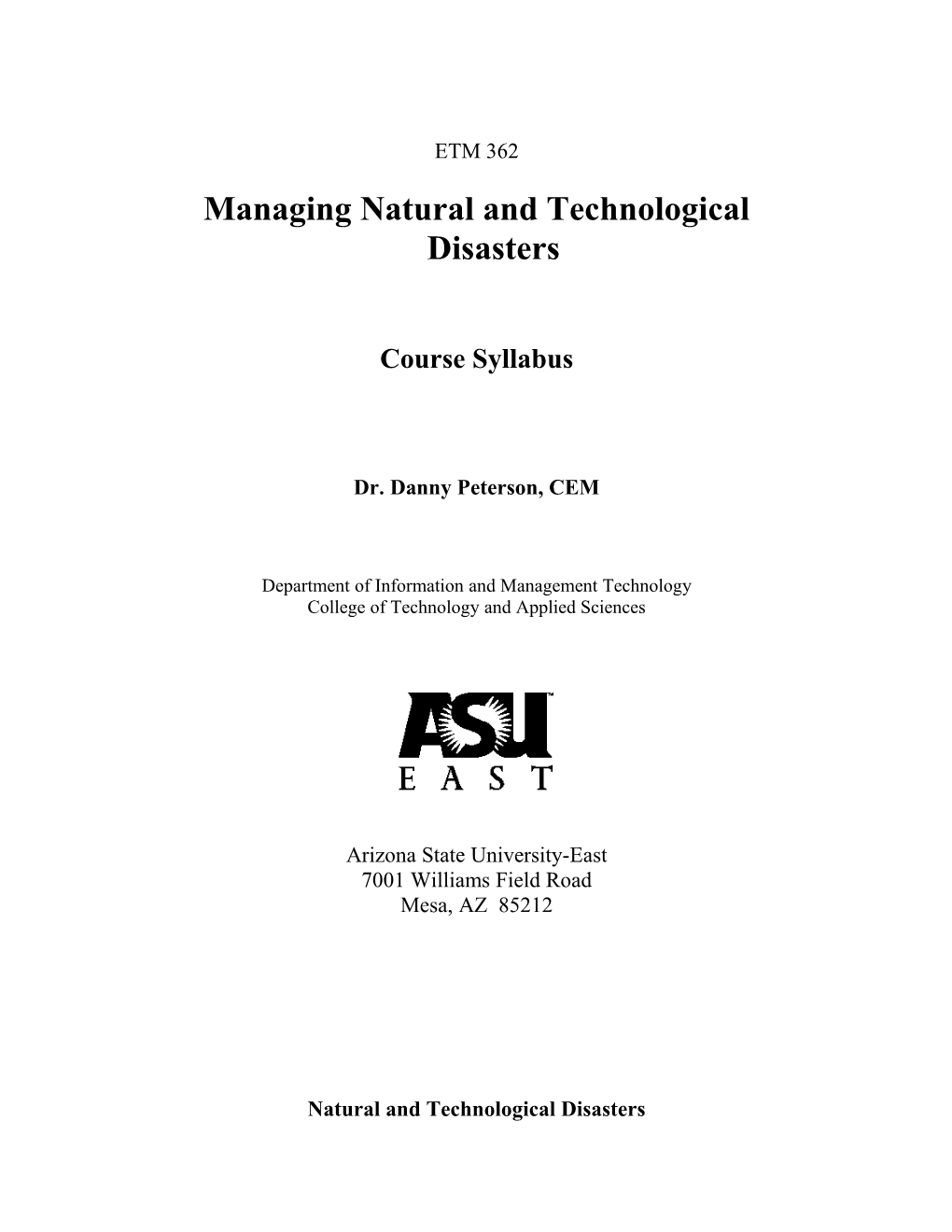 Managing Natural and Technological Disasters