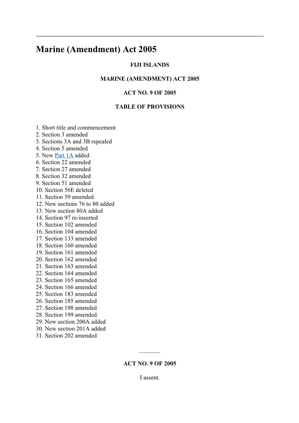 Marine (Amendment) Act 2005
