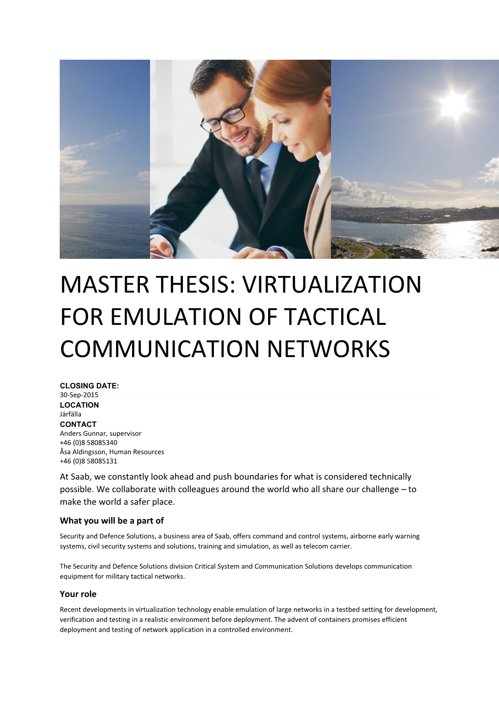 Master Thesis: Virtualization for Emulation of Tactical Communication Networks
