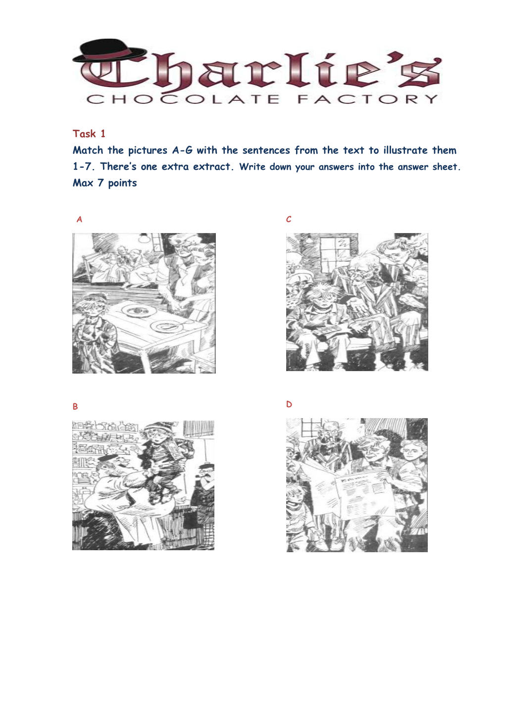 Match the Pictures A-G with the Sentences from the Text to Illustrate Them 1-7. There