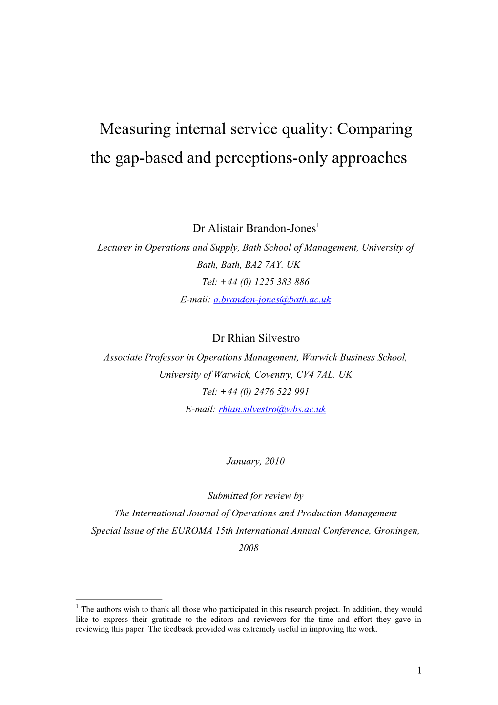 Measuring Internal Service Quality: Comparing the Gap-Based and Perceptions-Only Approaches