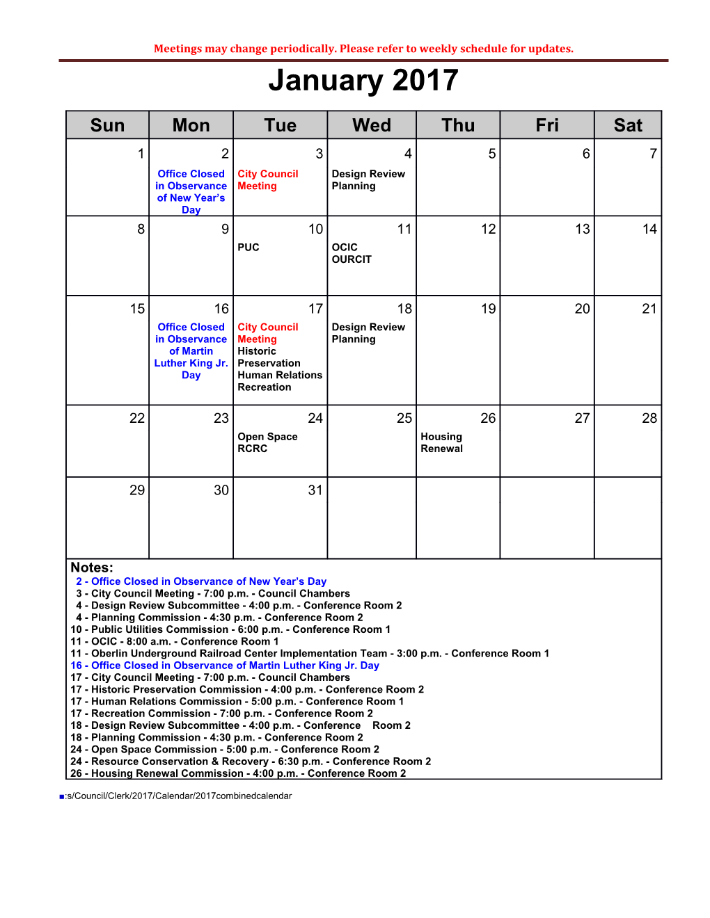Meetings May Change Periodically. Please Refer to Weekly Schedule for Updates
