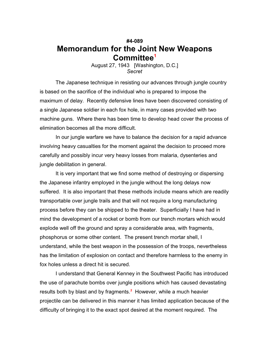 Memorandum for the Joint New Weapons Committee1