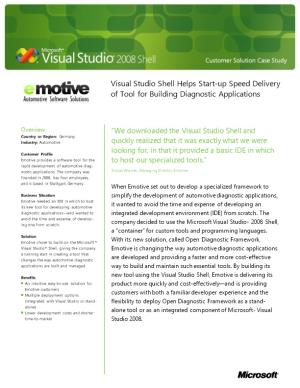 Metia 2008 Startup Uses Visual Studio Shell to Speed Delivery of Tool for Building XXX