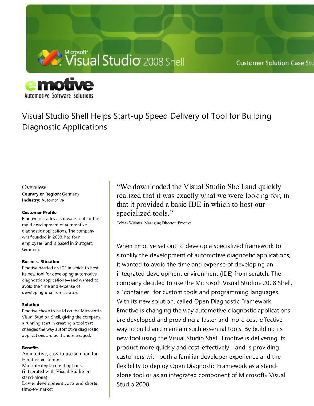 Metia 2008 Startup Uses Visual Studio Shell to Speed Delivery of Tool for Building XXX
