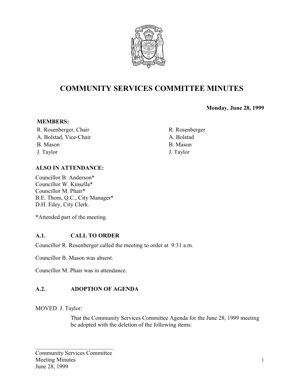 Minutes for Community Services Committee June 28, 1999 Meeting
