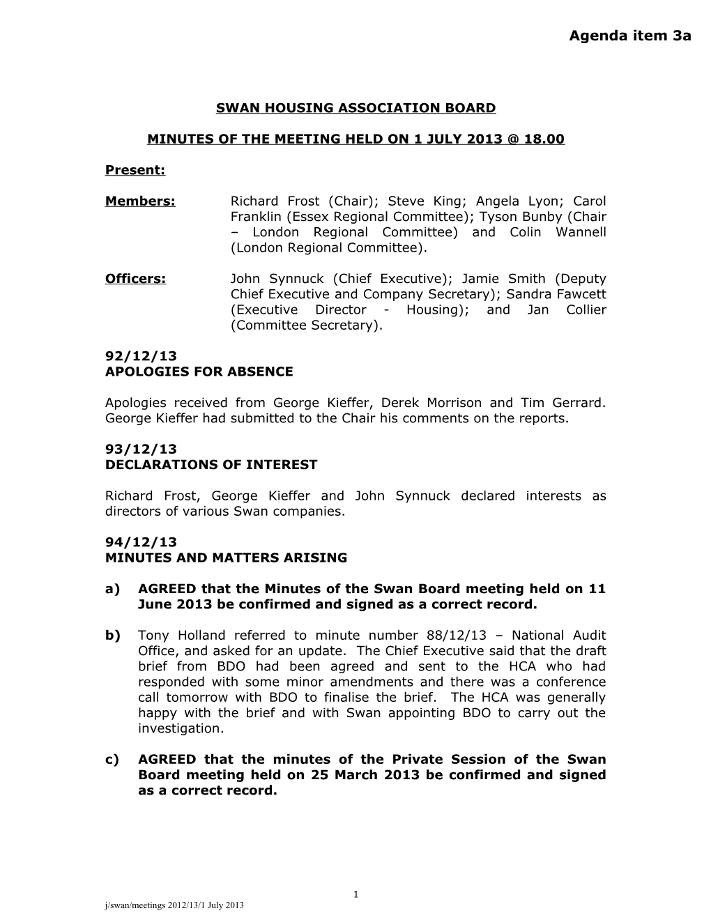 Minutes of the Meeting Held on 1July2013 18.00