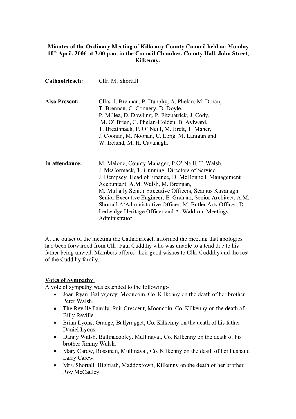 Minutes of the Ordinary Meeting of Kilkenny County Council Held on Monday 10Th April, 2006 at 3
