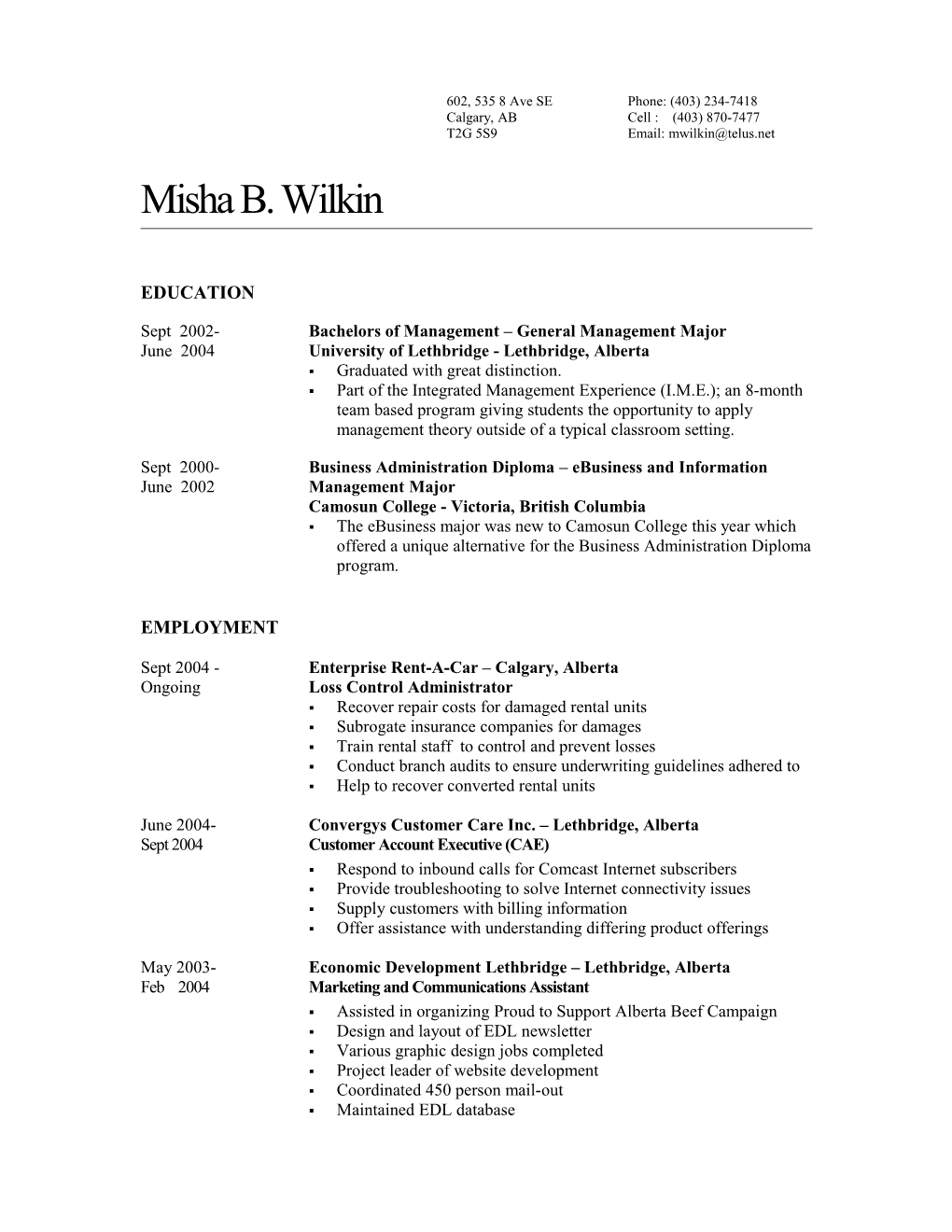 Misha B. Wilkin, Resume