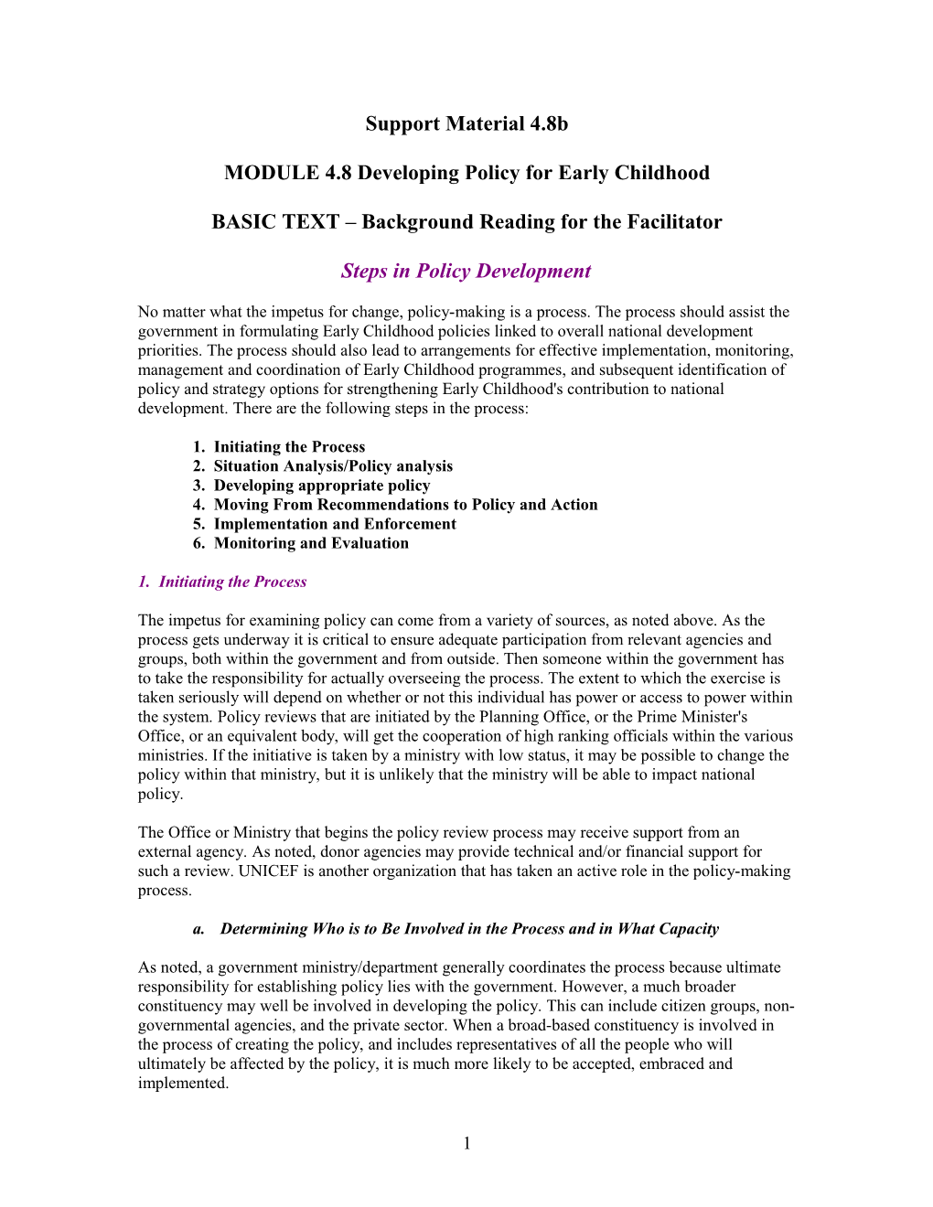 MODULE 4.8Developing Policy for Early Childhood