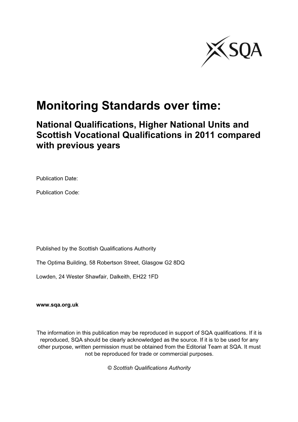 Monitoring Standards Over Time