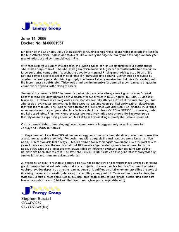 Mr. Rooney, the J3 Energy Group Is an Energy Consulting Company Representing the Interests