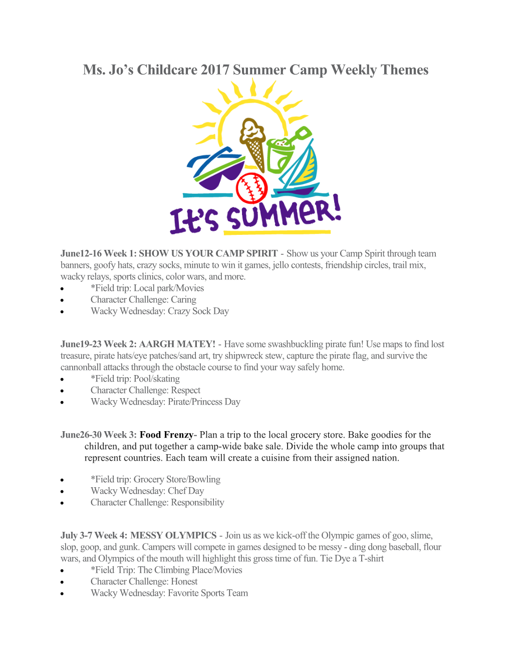 Ms. Jo S Childcare 2017 Summer Camp Weekly Themes