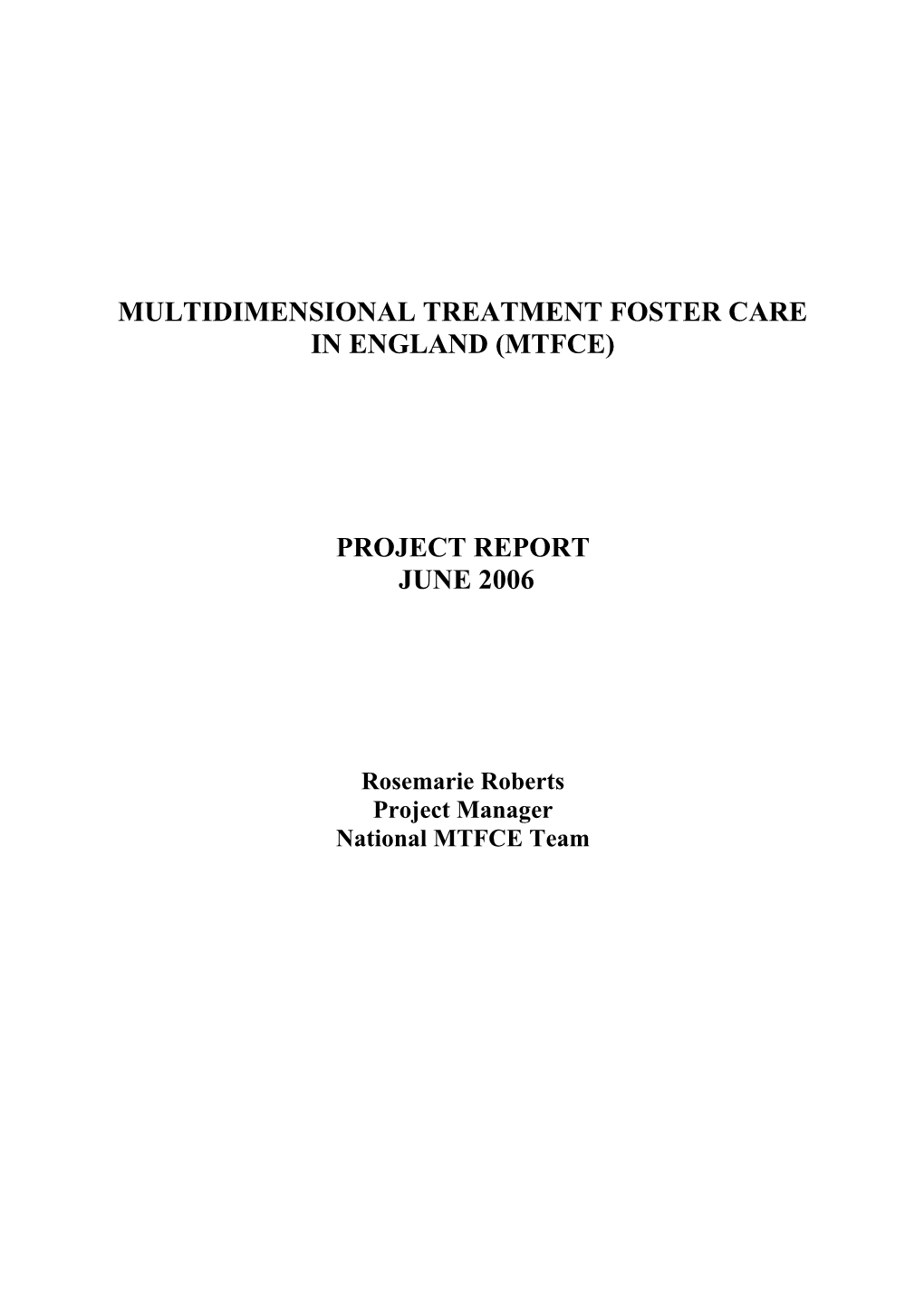 Multidimensional Treatment Foster Care in England (Mtfce)