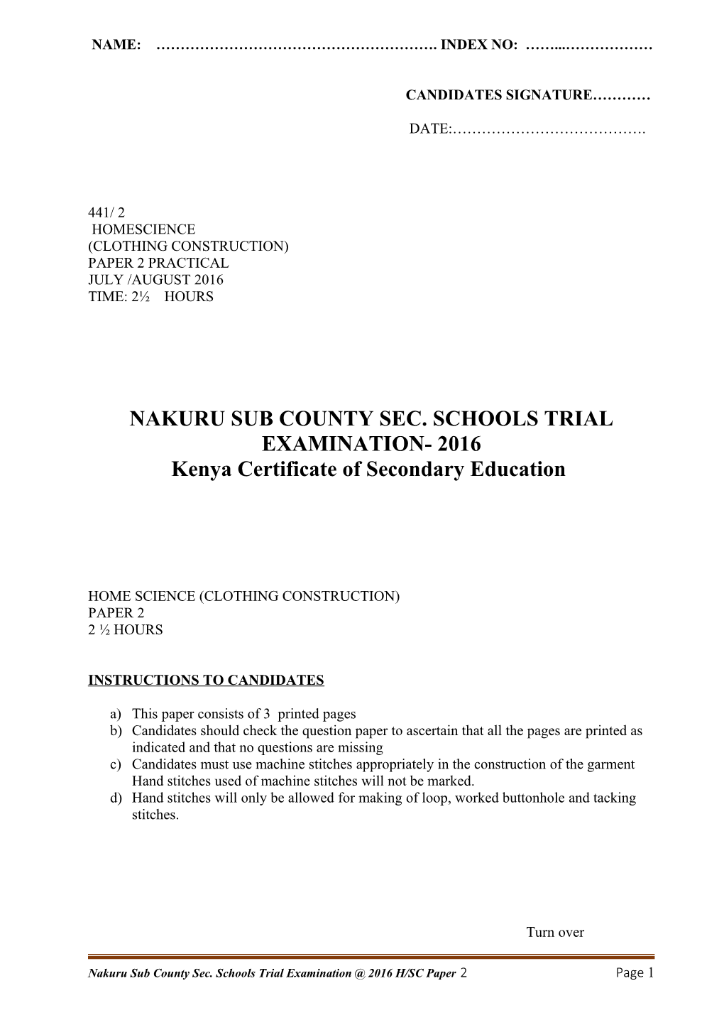 Nakuru Sub County Sec. Schools Trial Examination- 2016