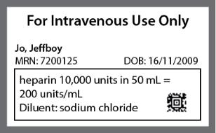 Example of pre populated section of label for an intravenous infusion black text on white background with grey border Example label has For intravenous use only the patient details calculation for Herapin and type of diuent as sodium chloride