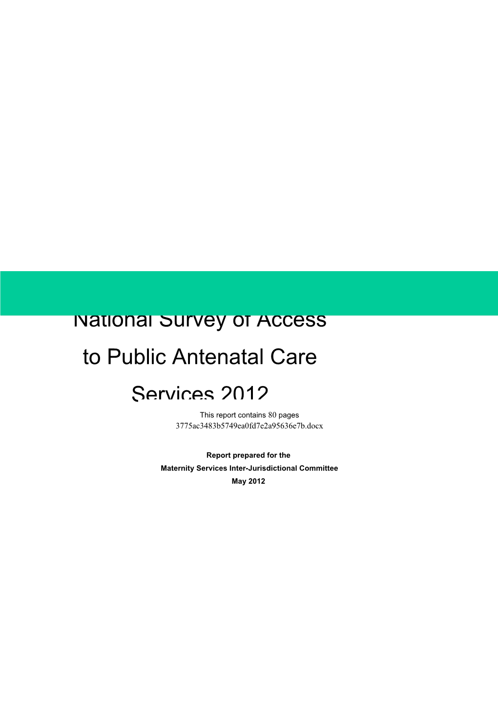 National Survey of Access to Public Antenatal Care Services 2012