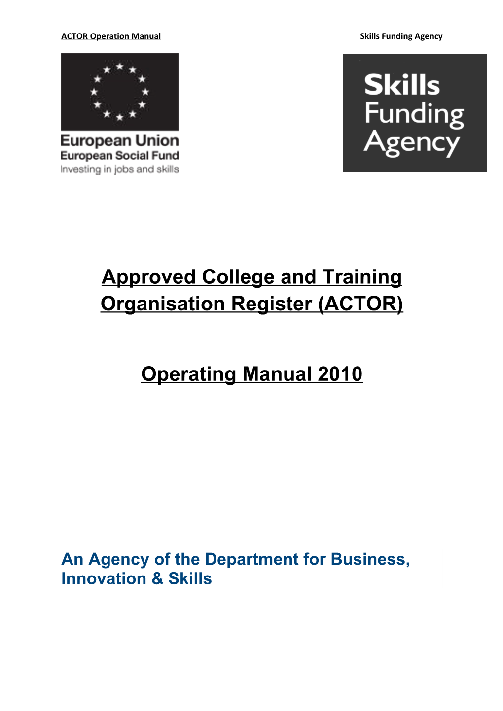 (NB We Need to Put the Skills Funding Agency Logo on This Front Page Together with The