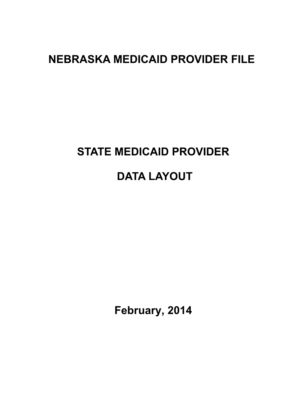Nebraska Medicaid PROVIDER FILE