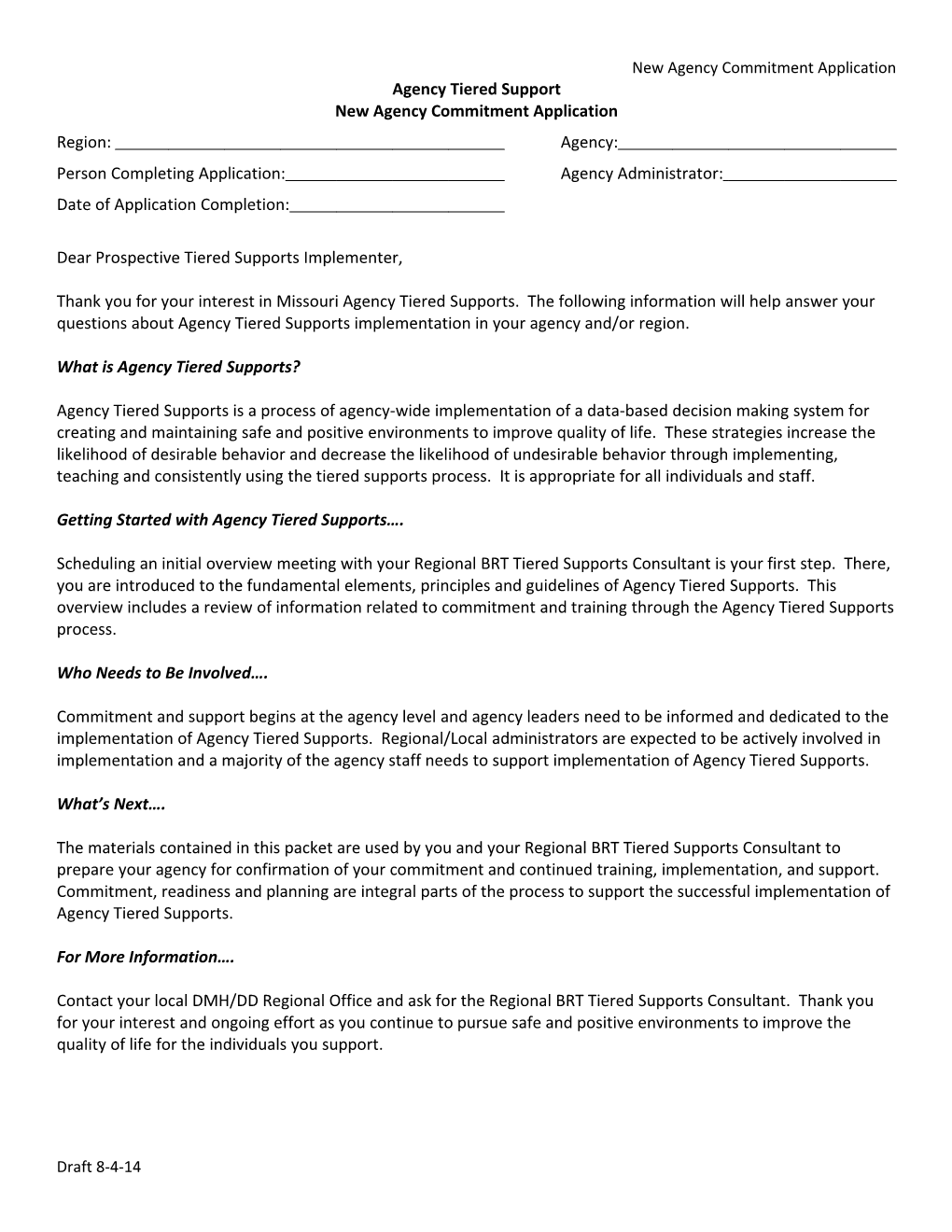 New Agency Commitment Application